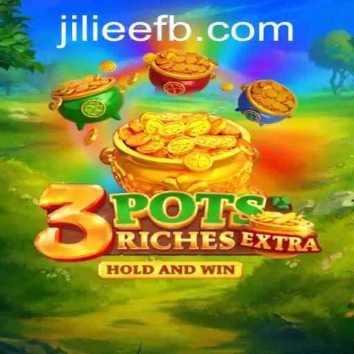 Exploring the Exciting World of 3potsExtra at JILiEE.COM