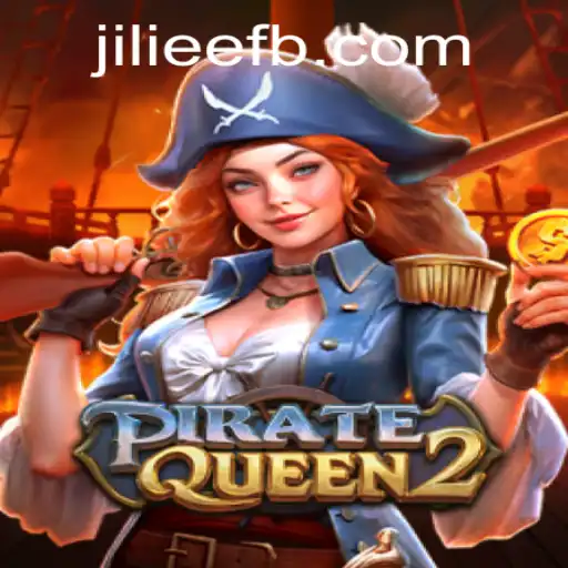 Discover the Adventure: PirateQueen2 and the World of JILiEE.COM