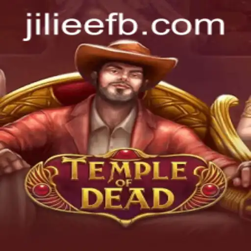 Explore the Adventures of TempleofDead: Unveiling Mysteries Through JILiEE.COM